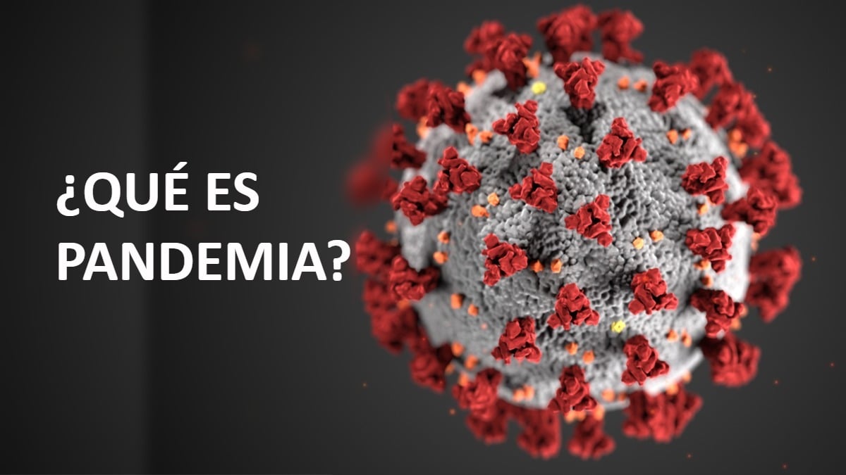 que-no-cunda-el-panico-esto-significa-que-coronavirus-sea-una-pandemia