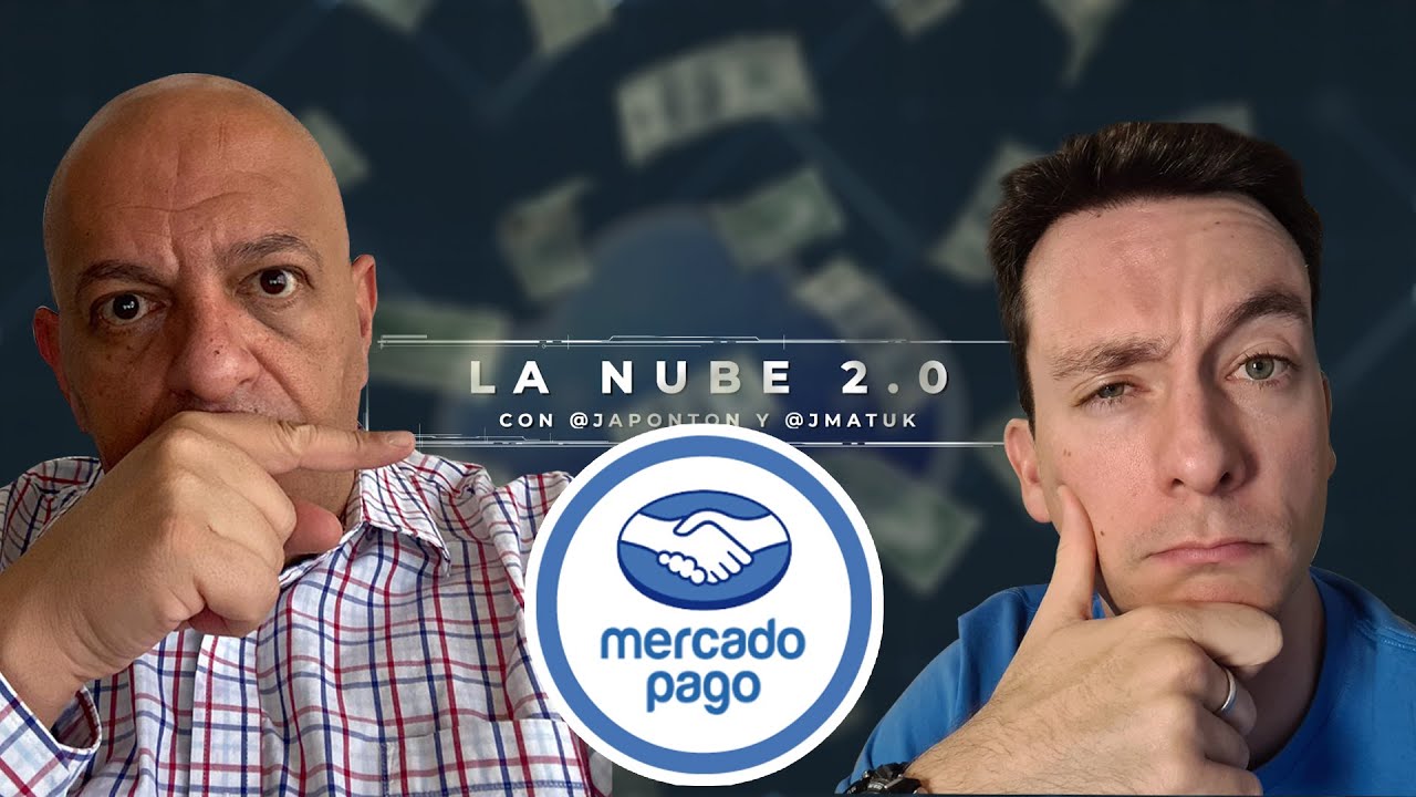 La Nube 2.0: Potencializa tu dinero con Mercado Pago. Noticias en tiempo real