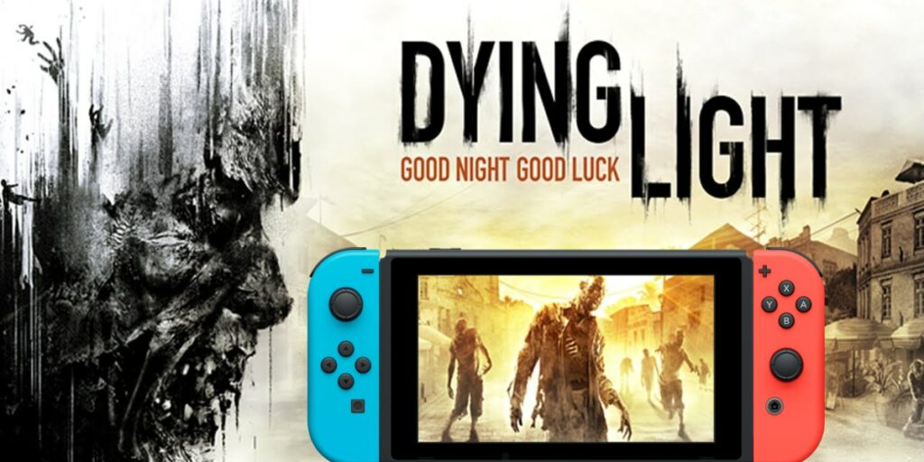 es-oficial-dying-light-llegara-a-nintendo-switch-en-su-mejor-version