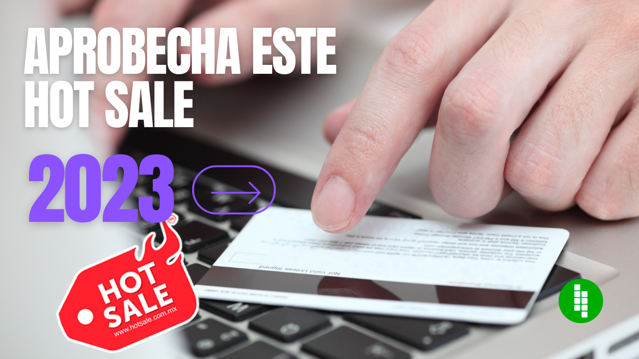 ¿Cómo aprovechar los descuentos en este Hot Sale