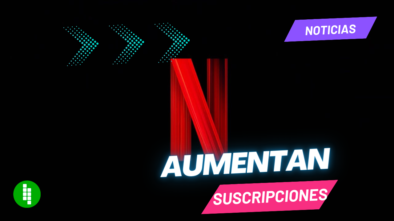 Netflix aumenta suscripciones, a pesar de medidas contra contraseñas compartidas