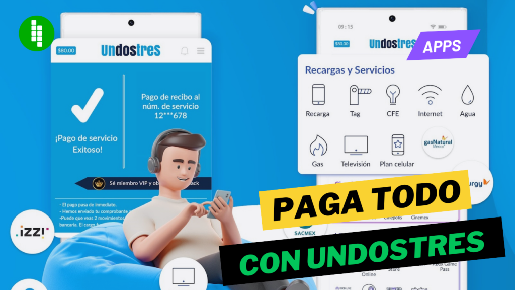 paga-tus-servicios-y-boletos-de-cine-con-undostres