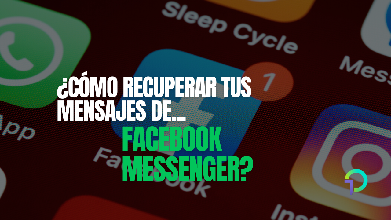 como recuperar mensajes eliminados de messenger facebook