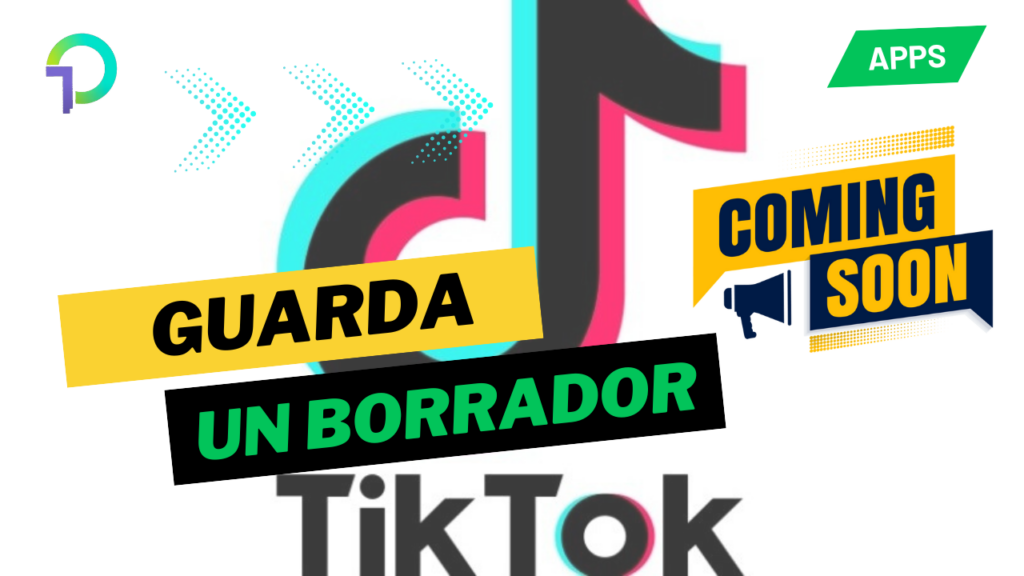 como-guardar-un-borrador-en-tiktok