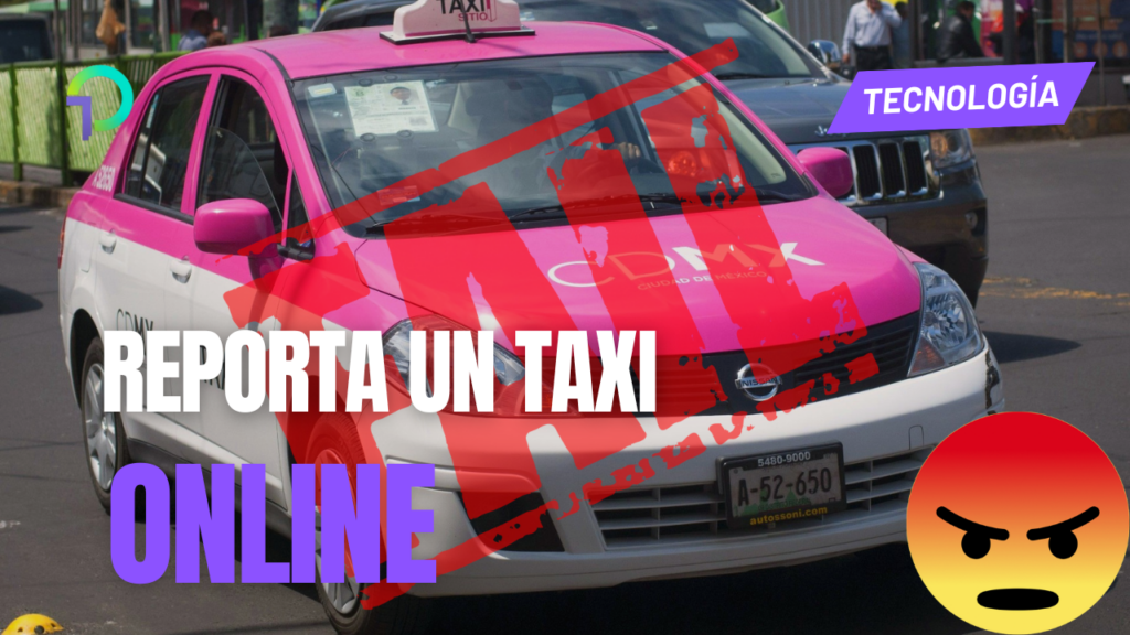 como-reportar-un-taxi-desde-tu-celular