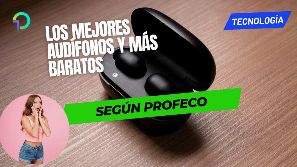 cuales-son-los-4-mejores-audifonos-inalambricos-segun-profeco