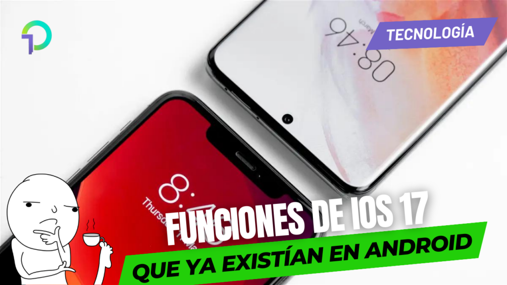 3-funciones-de-ios-17-que-ya-tienen-los-telefonos-android