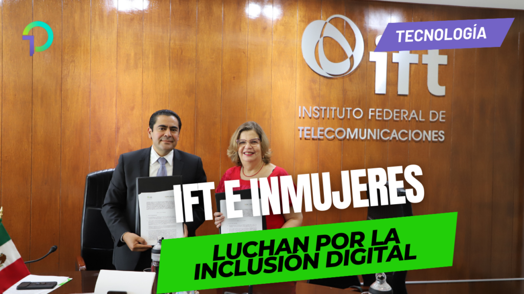 ift-e-inmujeres-firman-convenio-por-la-inclusion-digital-de-las-mujeres