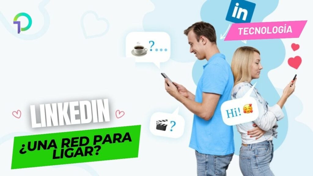 linkedin-el-nuevo-tinder