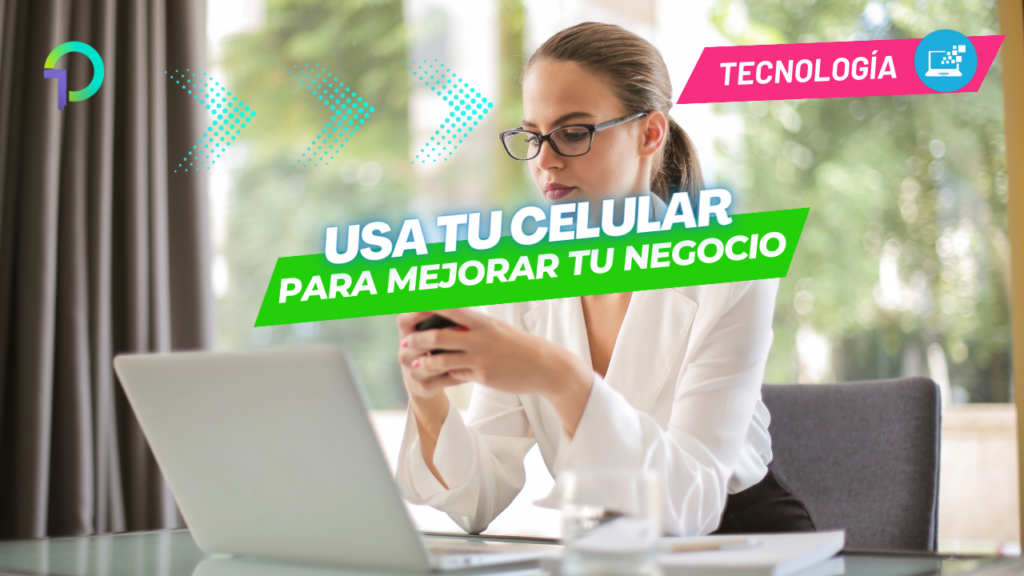 marketing-digital-como-tu-celular-te-puede-ayudar-a-explotar-tu-pequeno-negocio