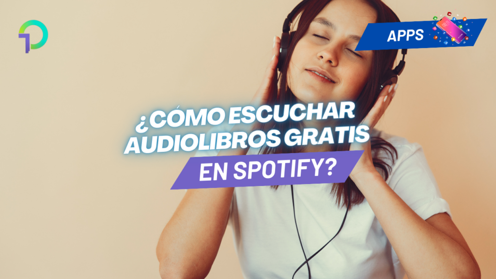 descubre-como-escuchar-audiolibros-gratis-en-spotify