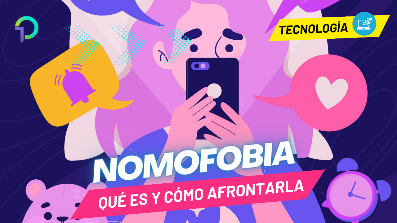 Nomofobia ¿cómo enfrentar el miedo a estar sin tu teléfono 