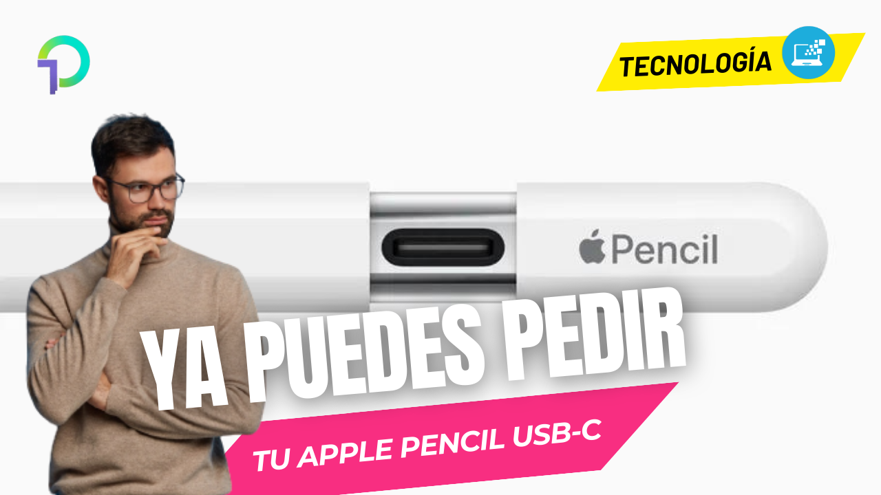 El nuevo Apple Pencil ya es oficial, llega con USB tipo C y es más barato, Gadgets